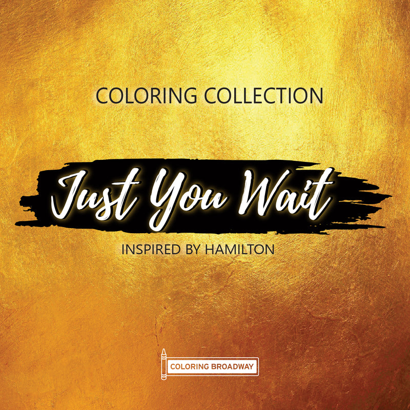 Hamilton "Just You Wait" Collection