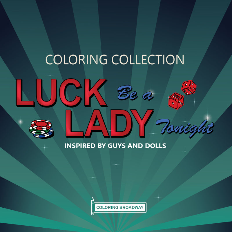 Guys & Dolls "Luck Be A Lady Tonight" Collection