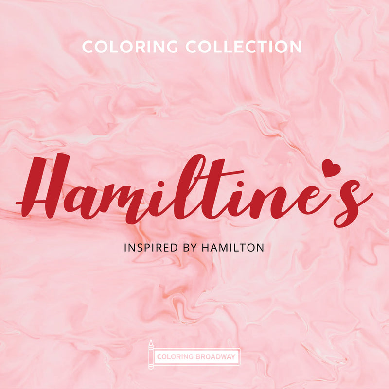 Hamiltines - Hamilton Inspired Valentines