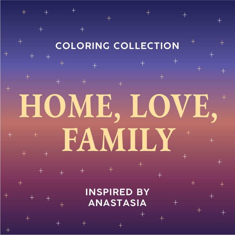 Anastasia "Home, Love, Family" Collection