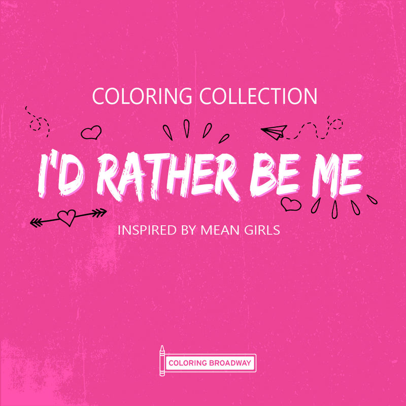 Mean Girls "I'd Rather Be Me" Collection