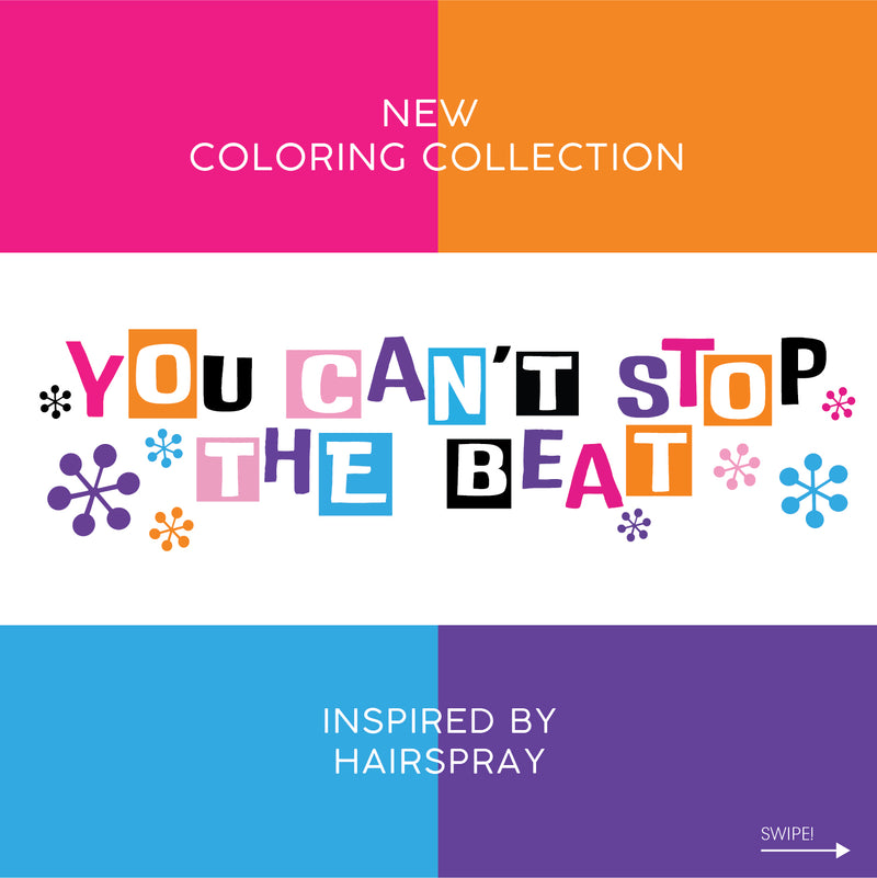 Hairspray "You Can't Stop The Beat" Collection