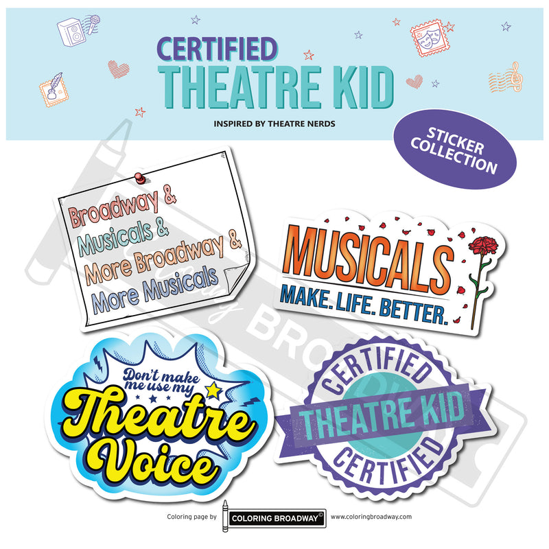 Theatre Nerds "Certified Theatre Kid"  Sticker Collection – (Set of 4 – 3” Die Cut Stickers)