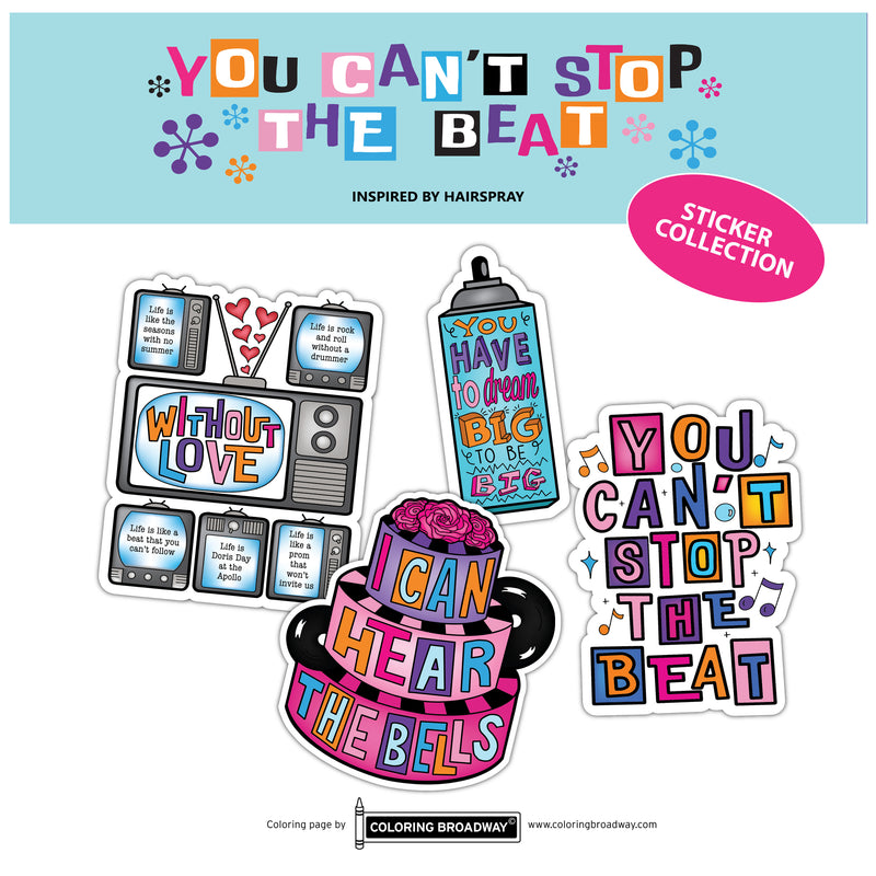 Hairspray "You Can't Stop the Beat” Sticker Collection – (Set of 4 – 3” Die Cut Stickers)