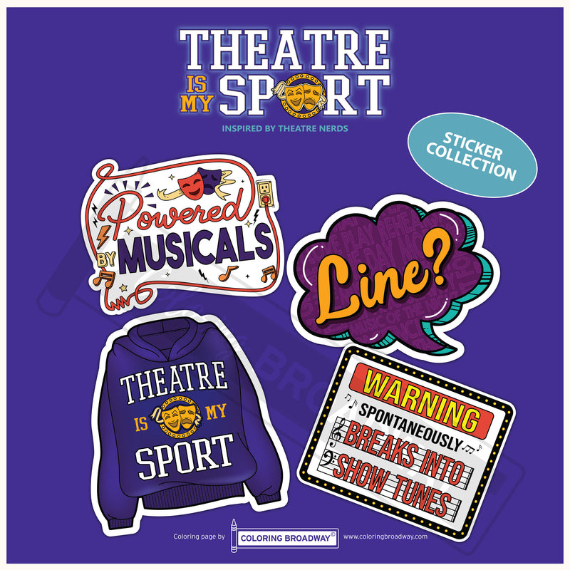 Theatre Nerds "Theatre is My Sport"  Sticker Collection – (Set of 4 – 3” Die Cut Stickers)