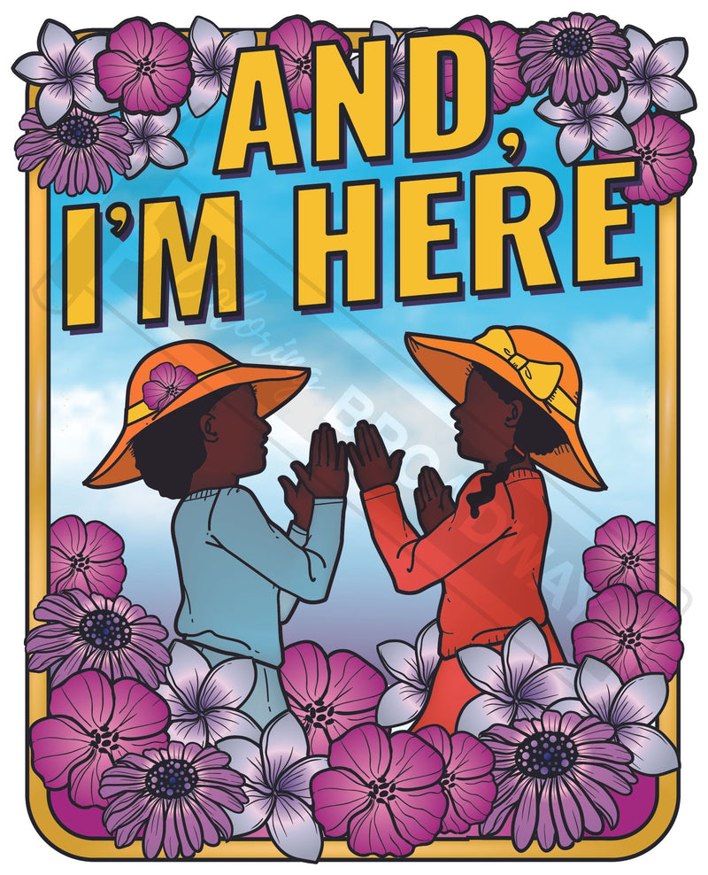 The Color Purple "And, I'm Here” Sticker Collection – (Set of 4 – 3” Die Cut Stickers) (Copy)