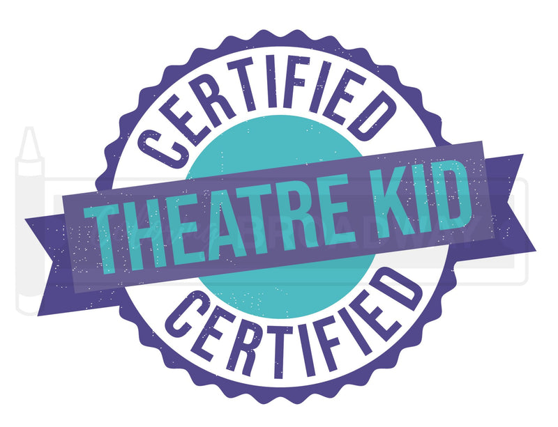 Theatre Nerds "Certified Theatre Kid"  Sticker Collection – (Set of 4 – 3” Die Cut Stickers)