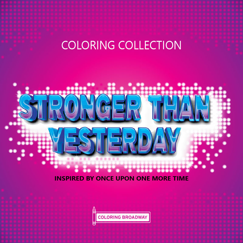 Once Upon a One More Time "Stronger Than Yesterday" Collection  - DIGITAL DOWNLOAD