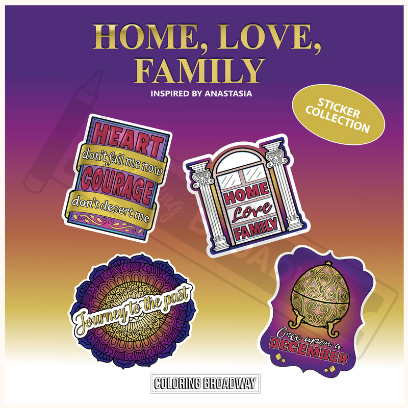 Anastasia "Home, Love, Family” Sticker Collection – (Set of 4 – 3” Die Cut Stickers)