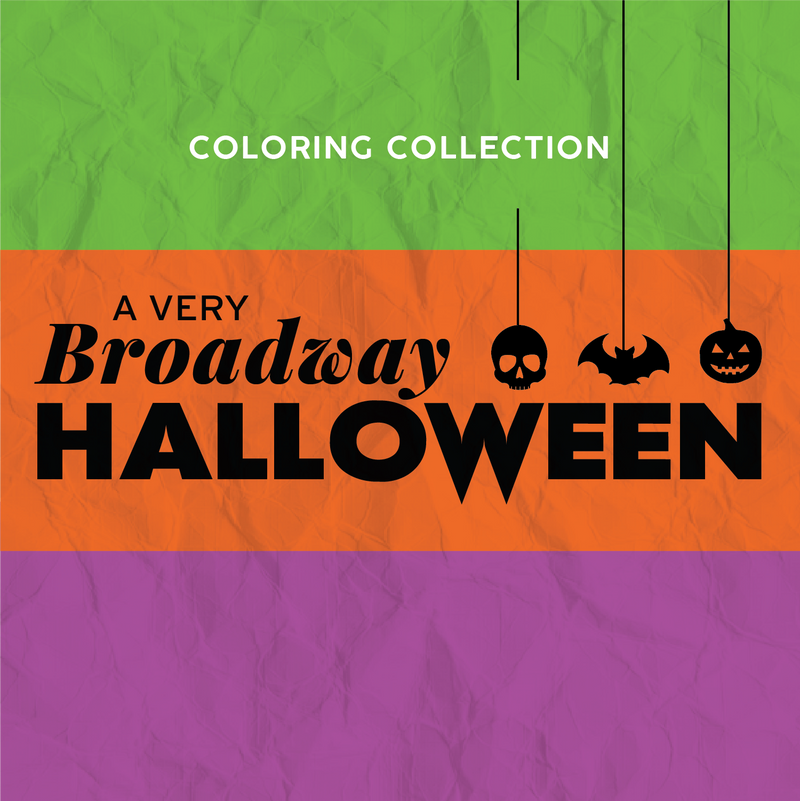 A Very Broadway Halloween - Coloring Postcards