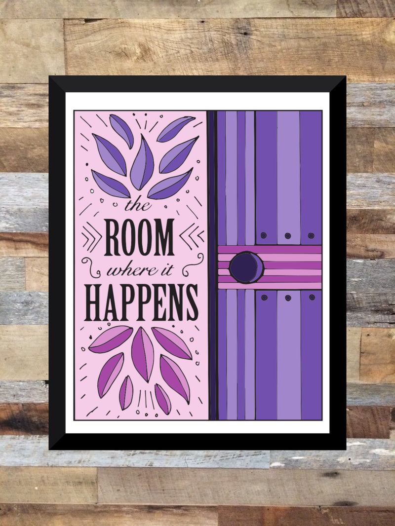 “The Room Where It Happens” - Colored Illustration ART PRINT          ( Unframed 8” x 10”)