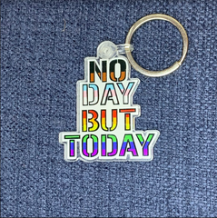 RENT “No Day But Today” – Acrylic KEYCHAIN (1.97