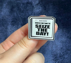 Newsies “Seize the Day” – Acrylic PIN (1.25