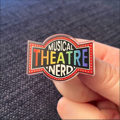 Theatre Nerds “Musical Theatre Nerd” – Acrylic PIN (1.5