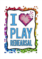 I Love Play Rehearsal (Die Cut Sticker)