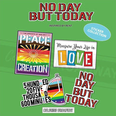 Rent “No Day But Today” Sticker Collection – (Set of 4 – 3” Die Cut Stickers)