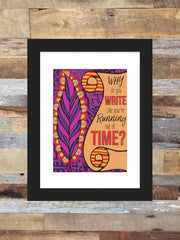 “Why Do You Write” - Colored Illustration ART PRINT          ( Unframed 5