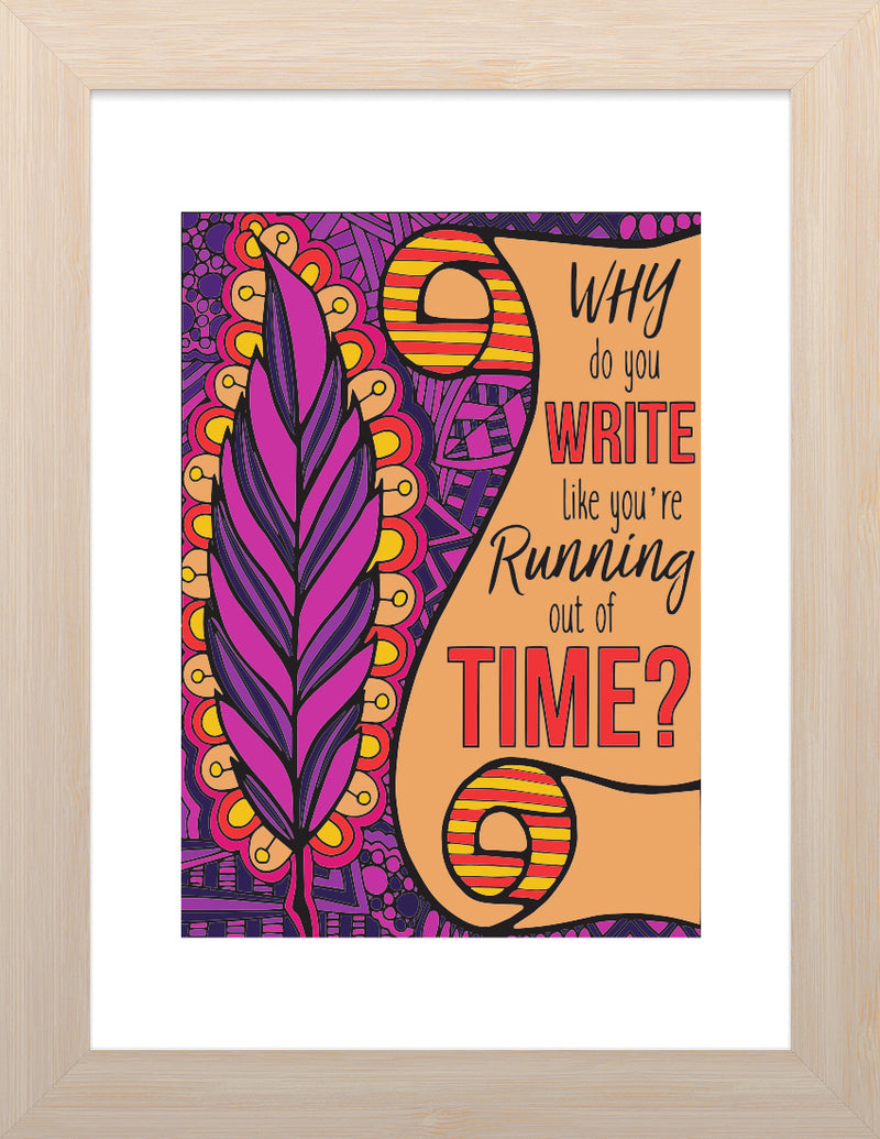“Why Do You Write” - Colored Illustration ART PRINT          ( Unframed 5" x 7”)